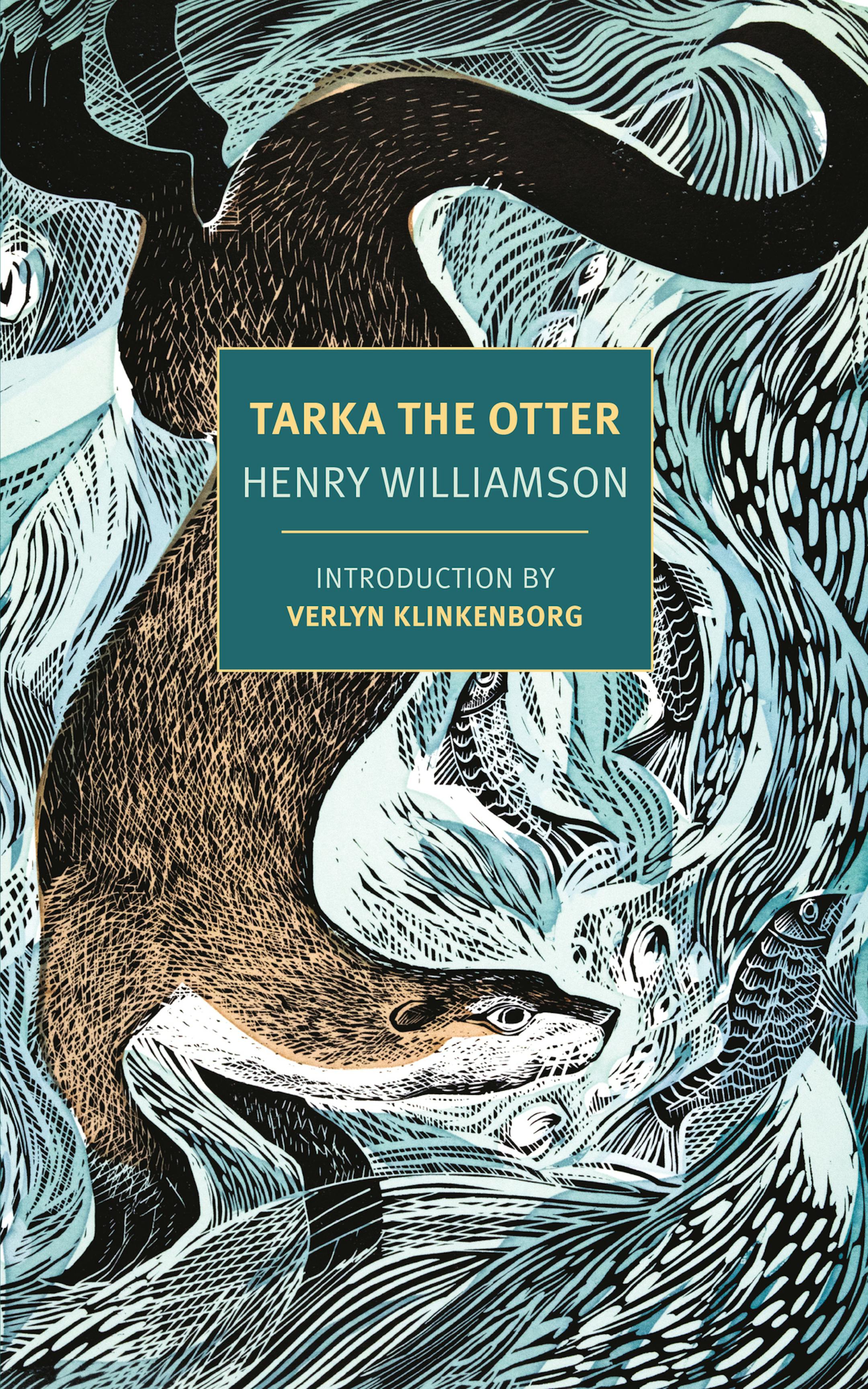 "Tarka the Otter" by Henry Williamson