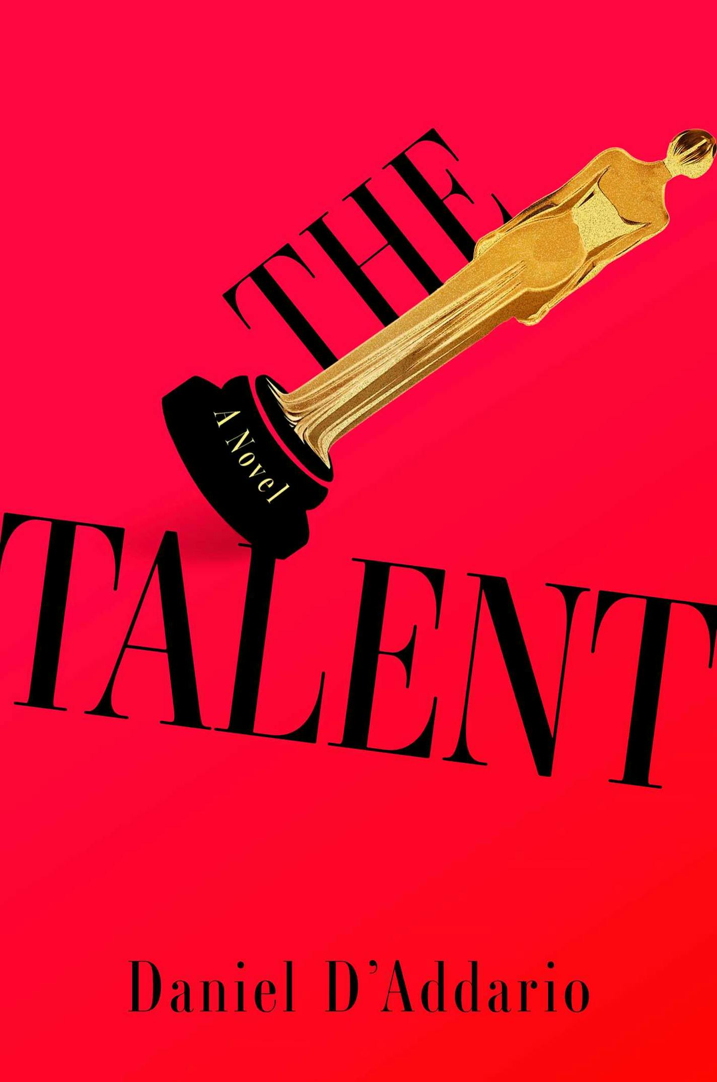 Red cover of The Talent features an Oscar-like golden award