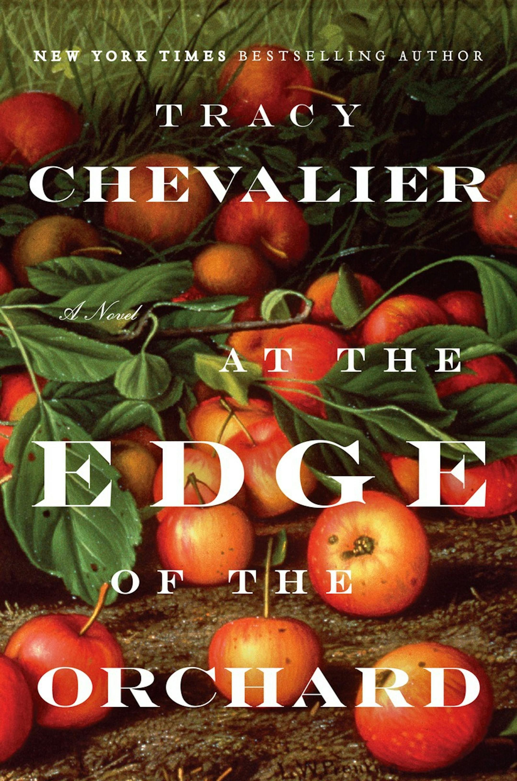 "At the Edge of the Orchard," by Tracy Chevalier