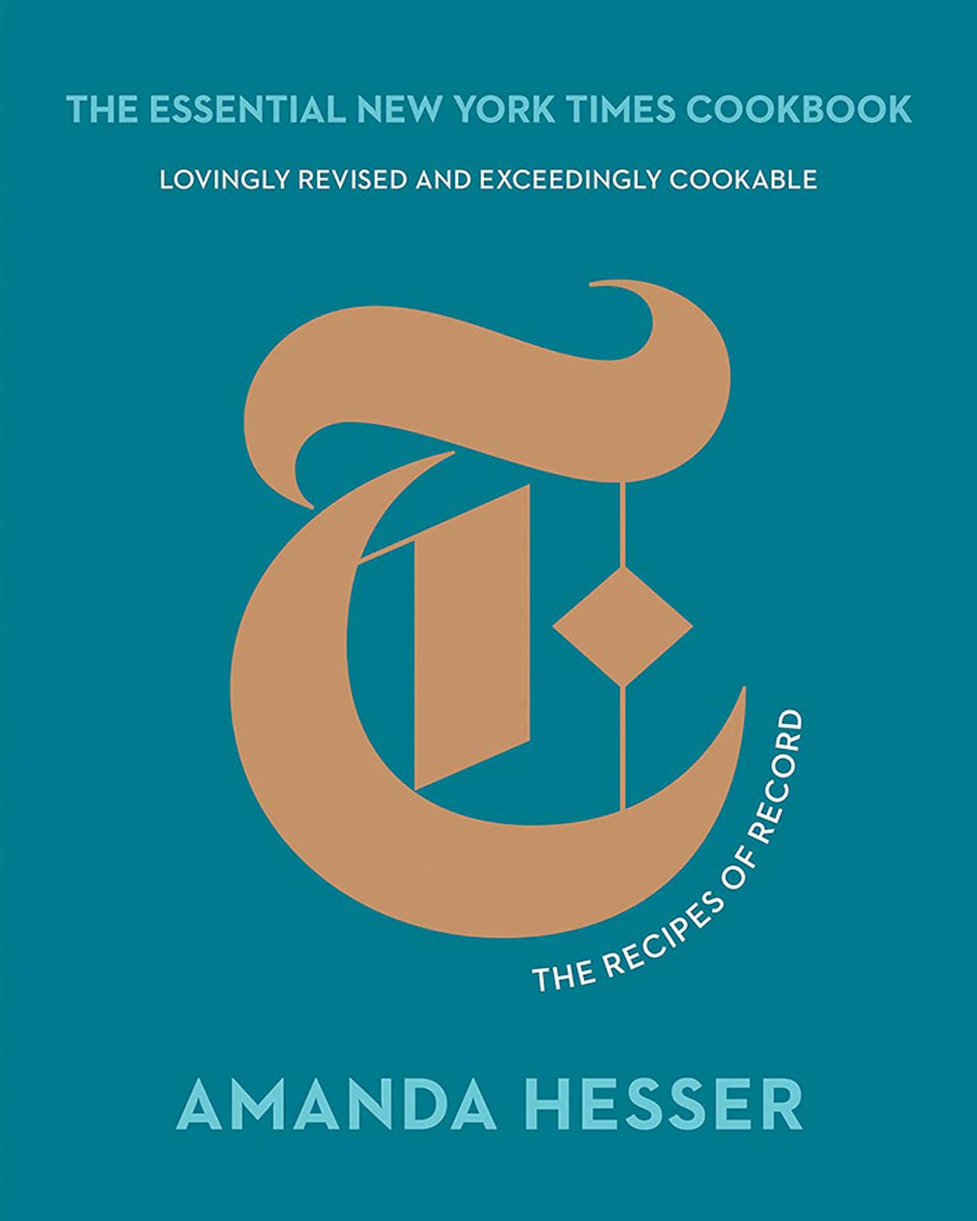 The Essential New York Times Cookbook, by Amanda Hesser.