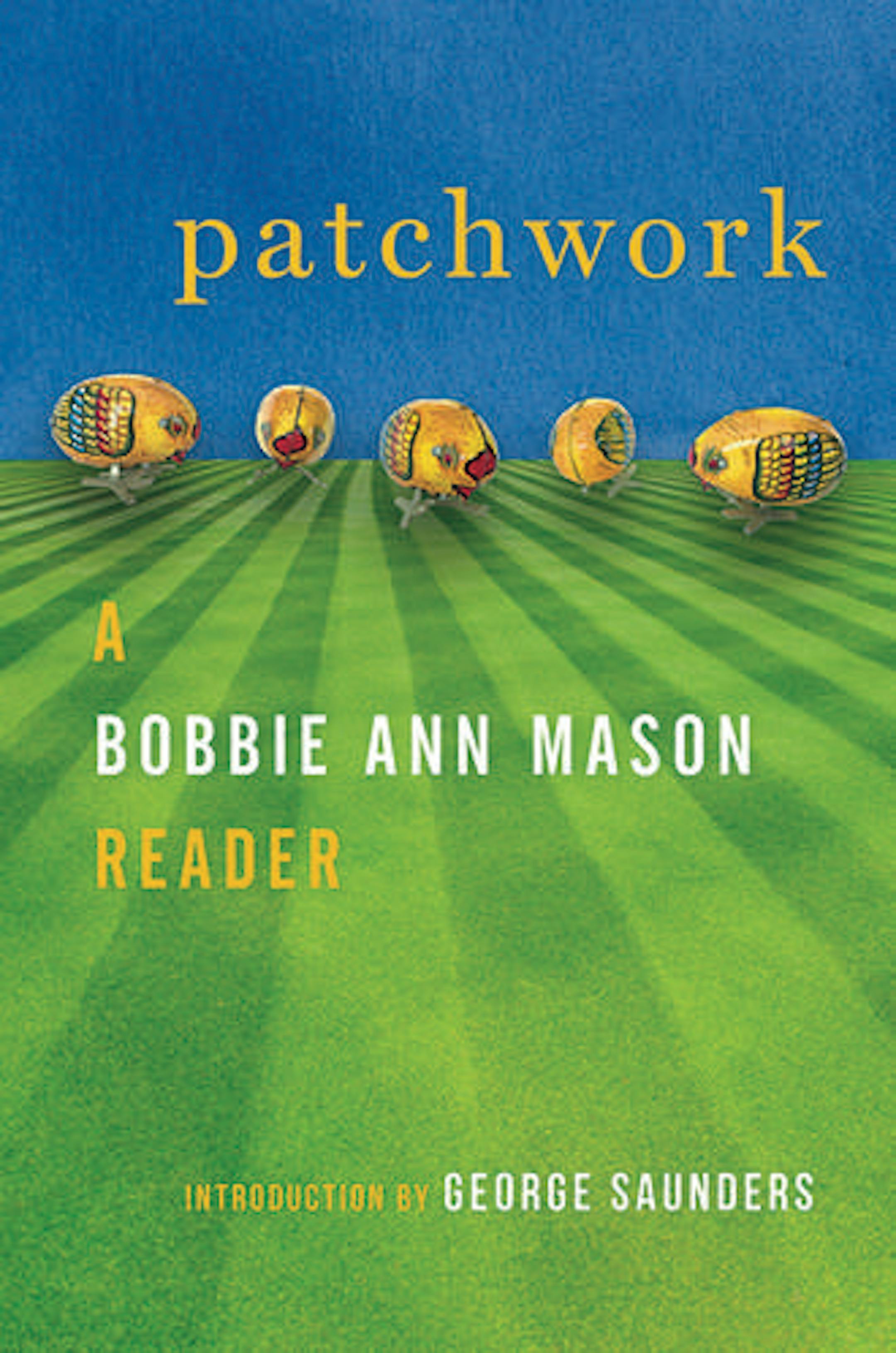 Patchwork by Bobbie Ann Mason