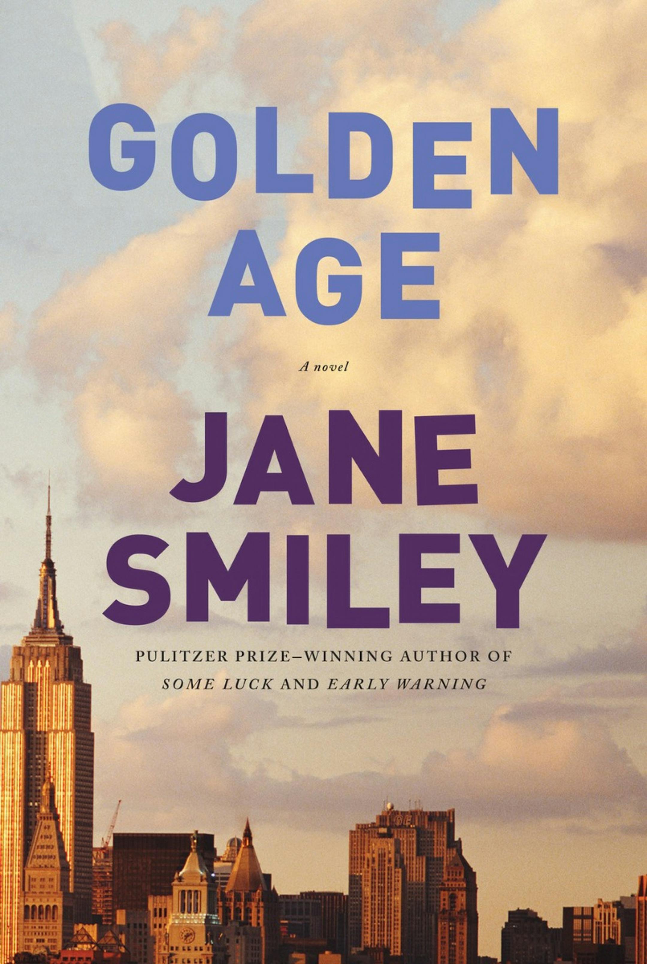 "Golden Age," by Jane Smiley