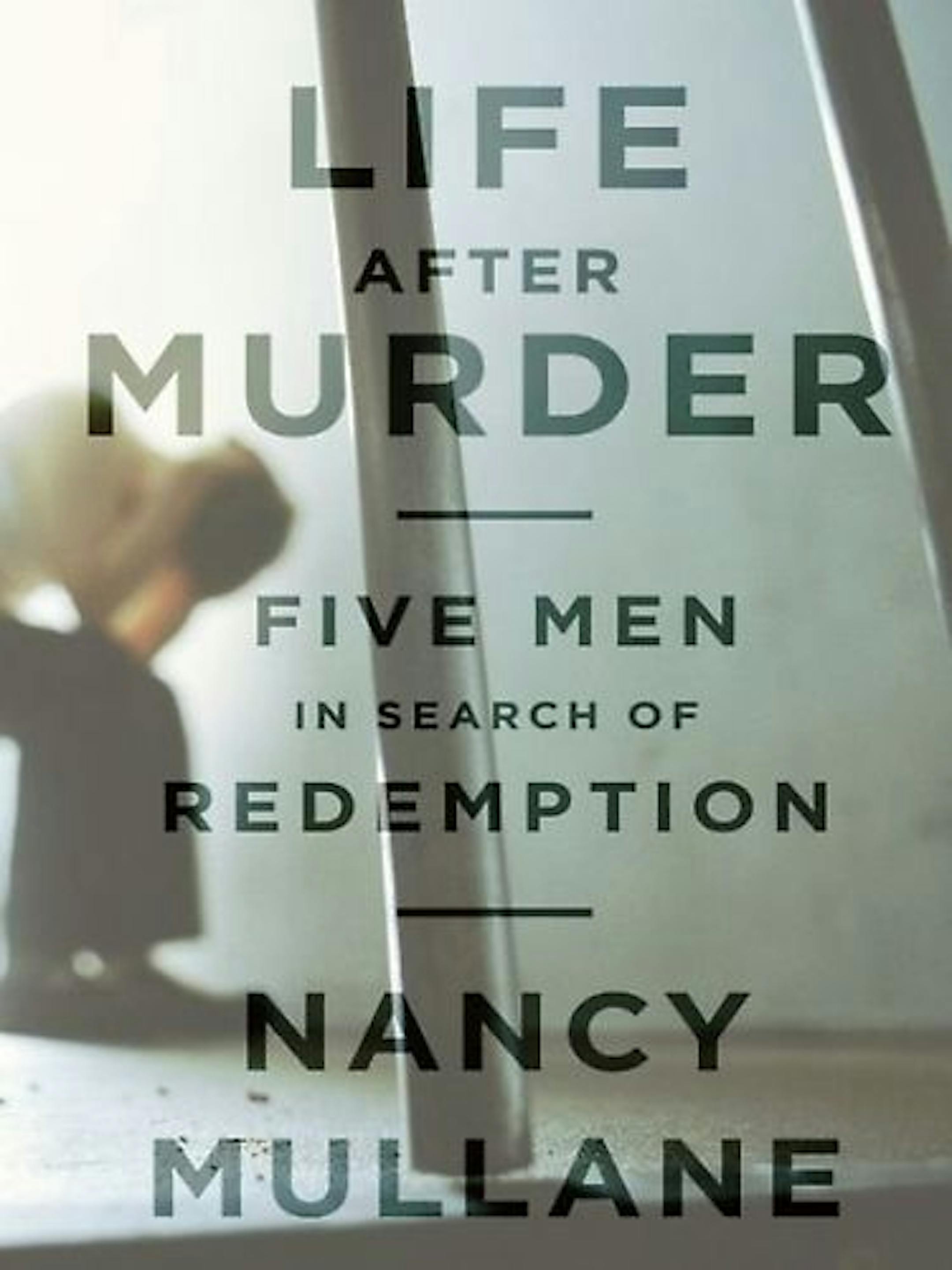 Nancy Mullane, LIFE AFTER MURDER