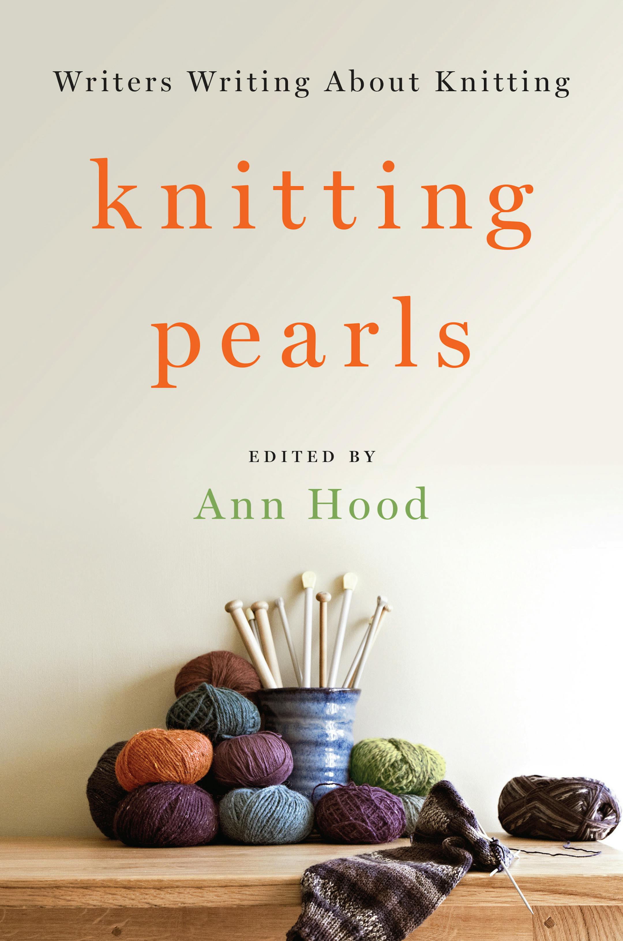 "Knitting Pearls," edited by Ann Hood