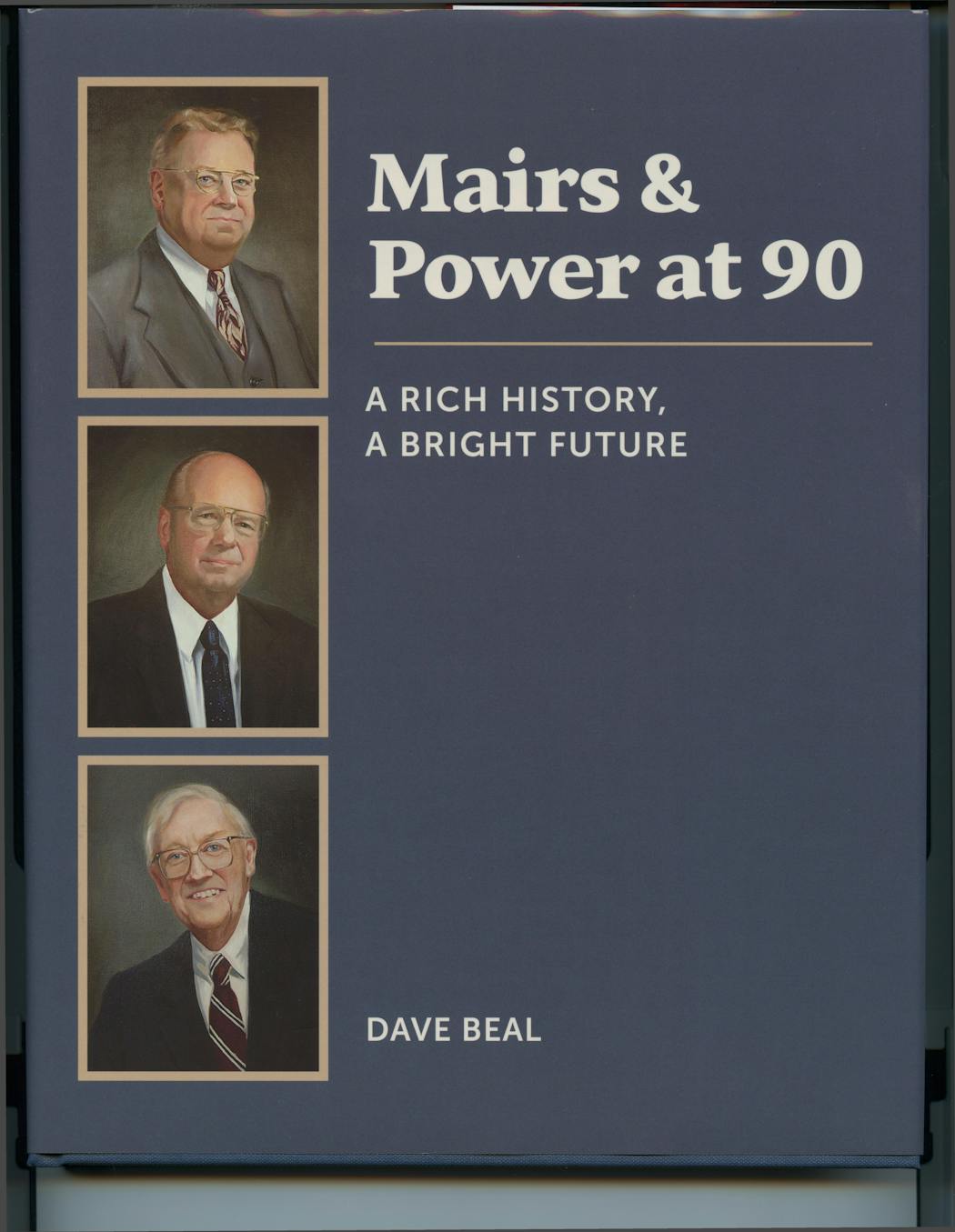 “Mairs & Power at 90: A Rich History, A Bright Future” by Dave Beal