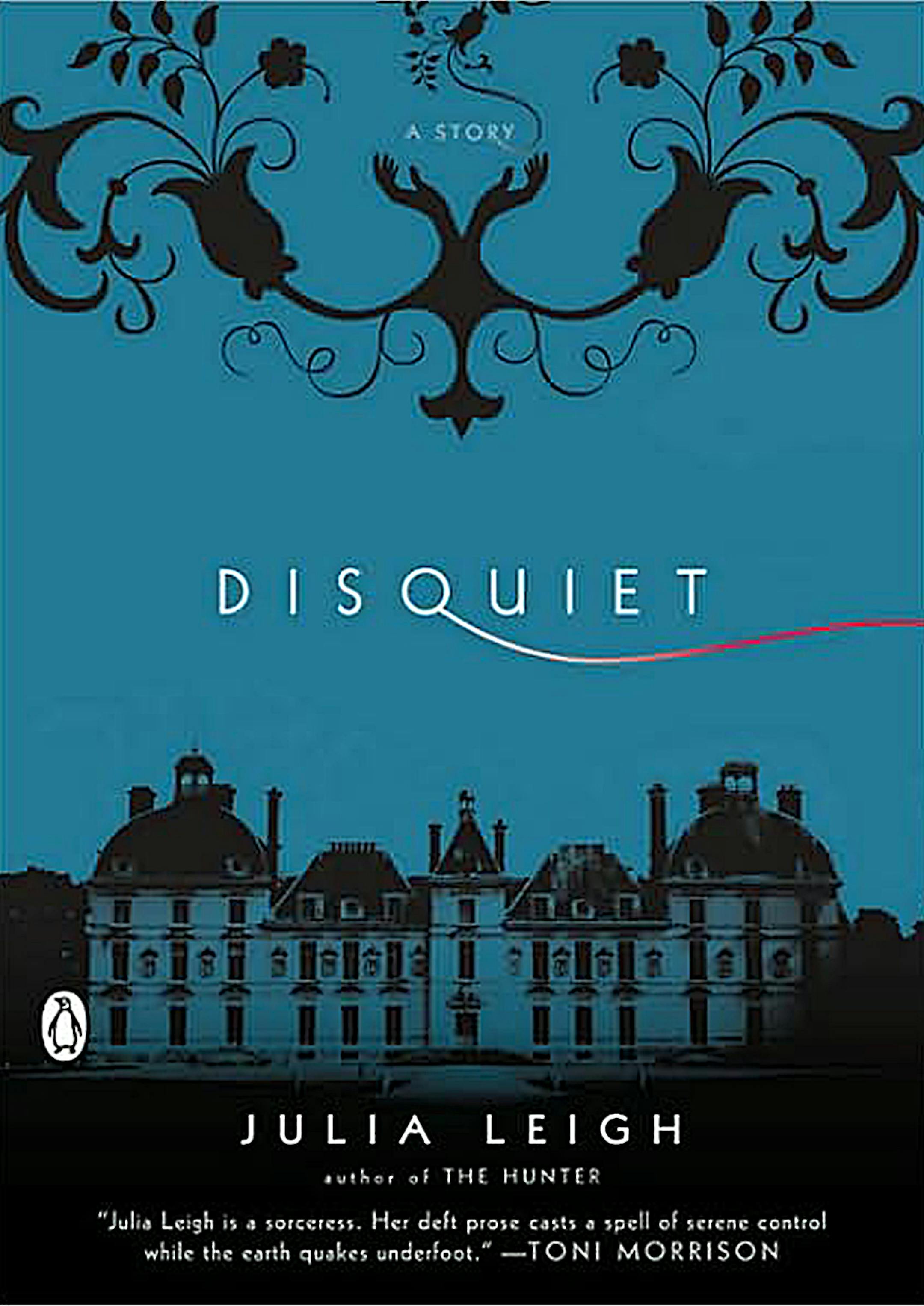 Disquiet by Julia Leigh