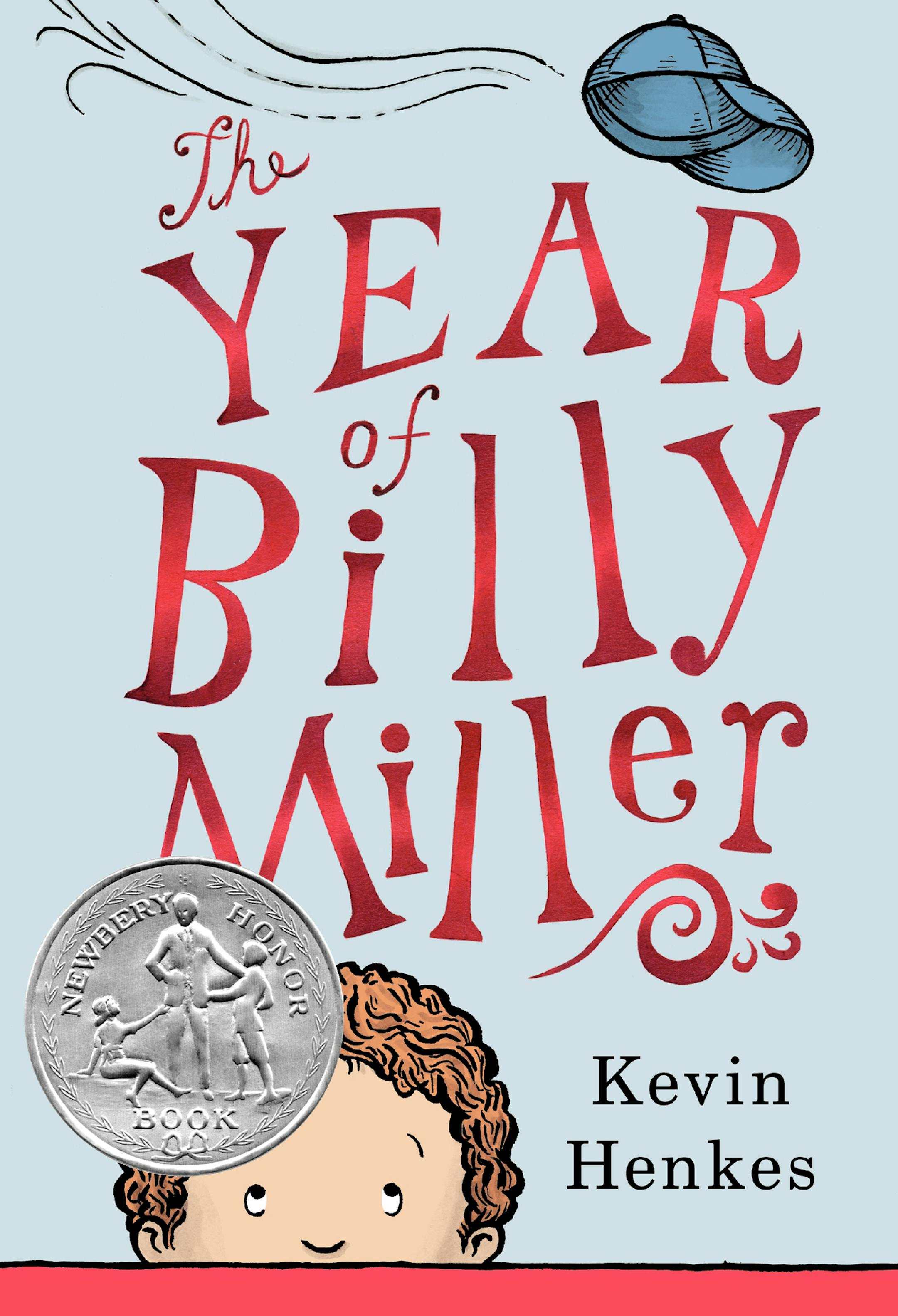 The Year of Billy Biller by Kevin Henkes Recommended by Kate Dicamillo Summer Books 2014