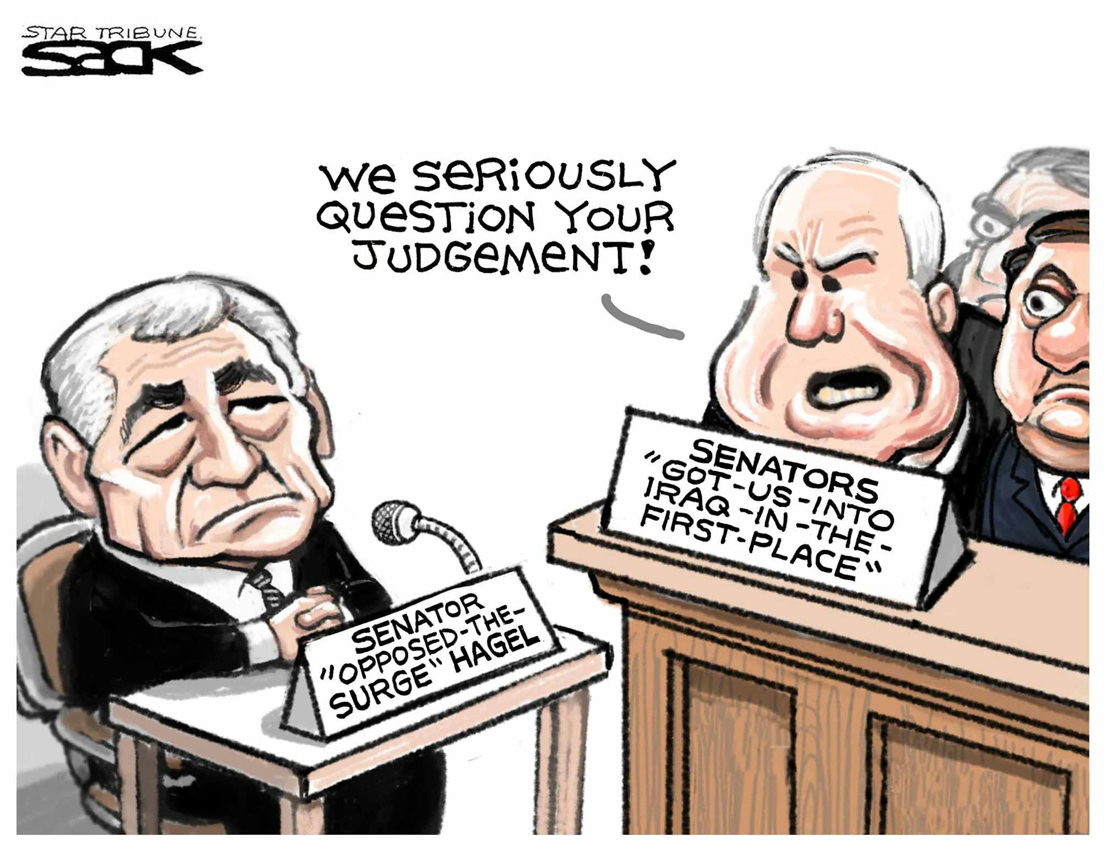 Steve Sack cartoon for Feb. 3. Topic: Senate hearing for defense secretary nominee Chuck Hagel.