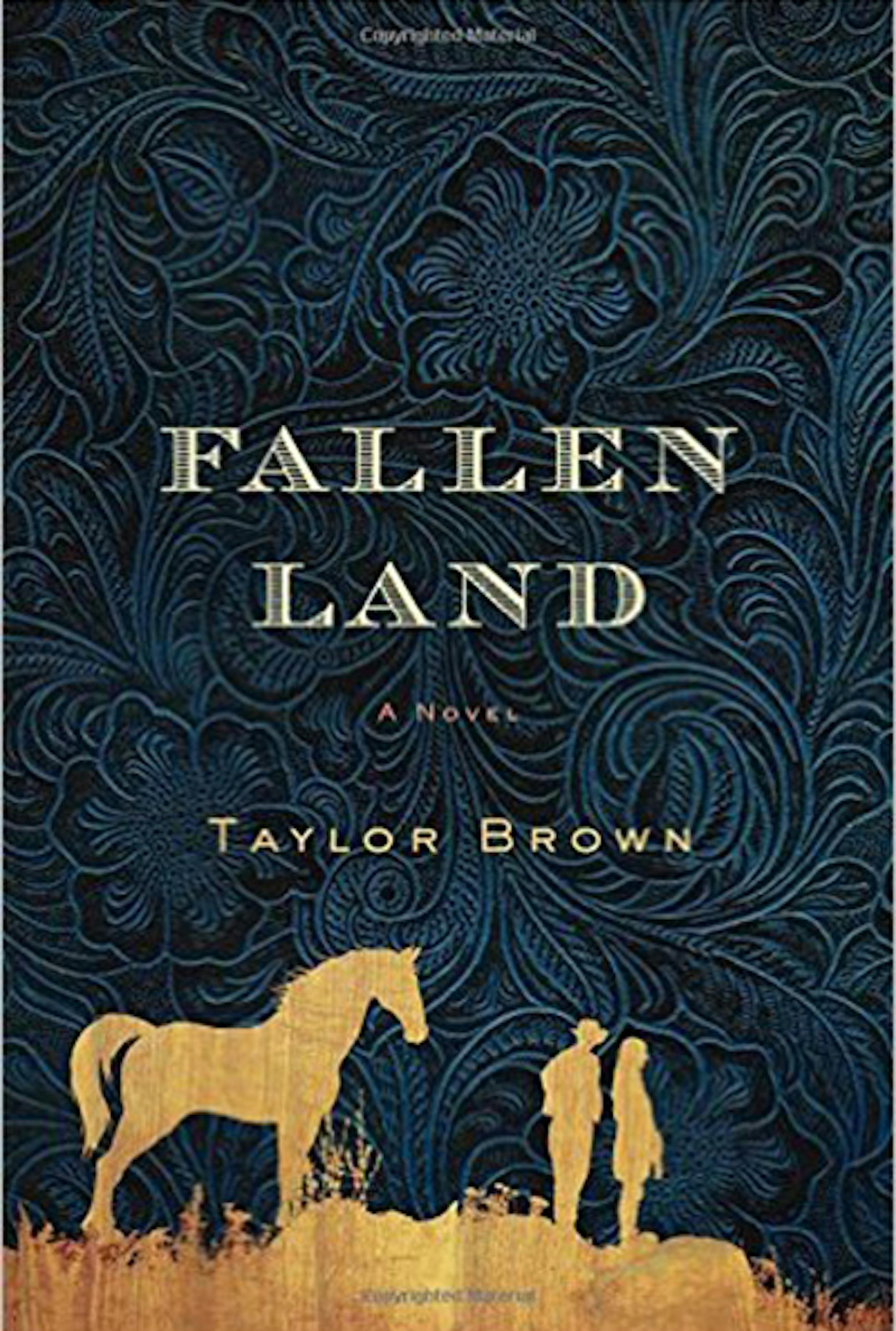 "Fallen Land" by Taylor Brown