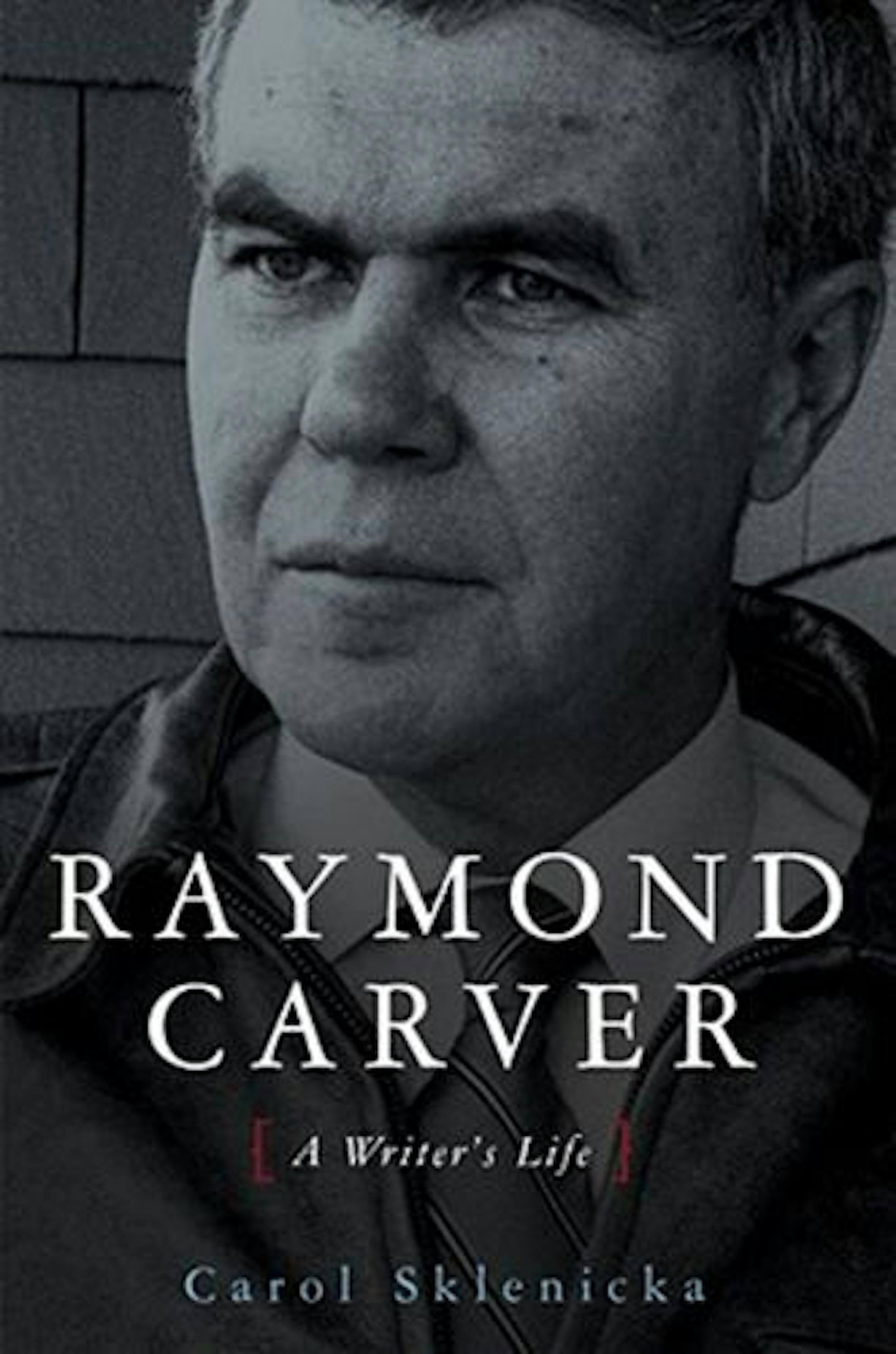 Raymond Carter: A Writer's Life by Carol Sklenicka