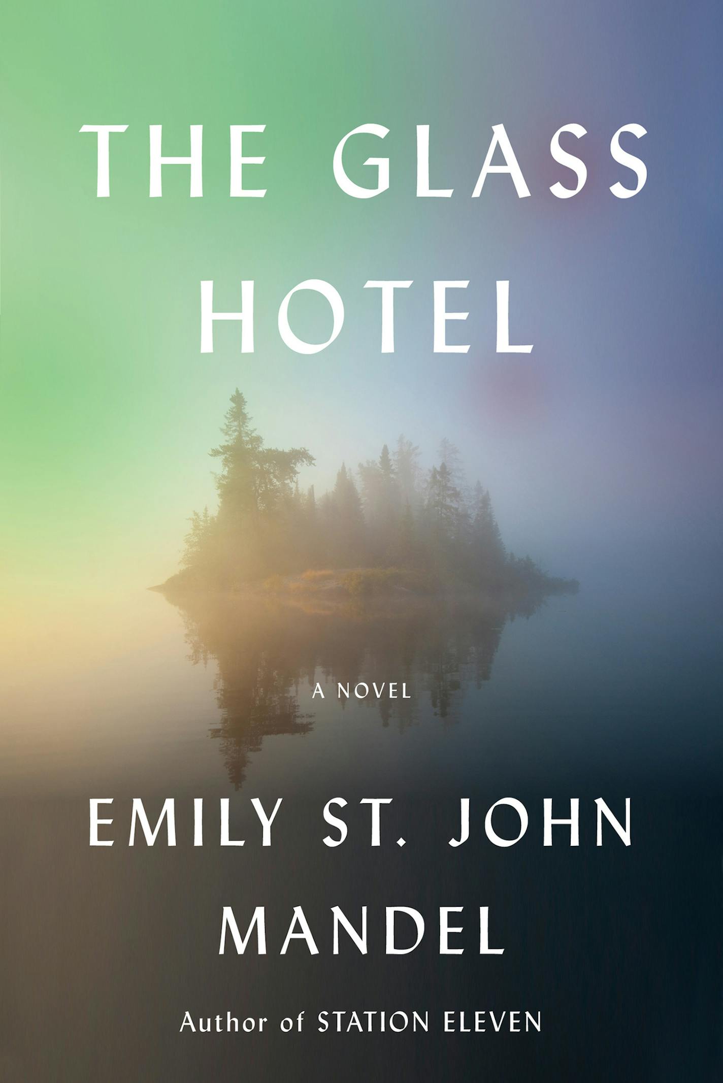 "The Glass Hotel" by Emily St. John Mandel