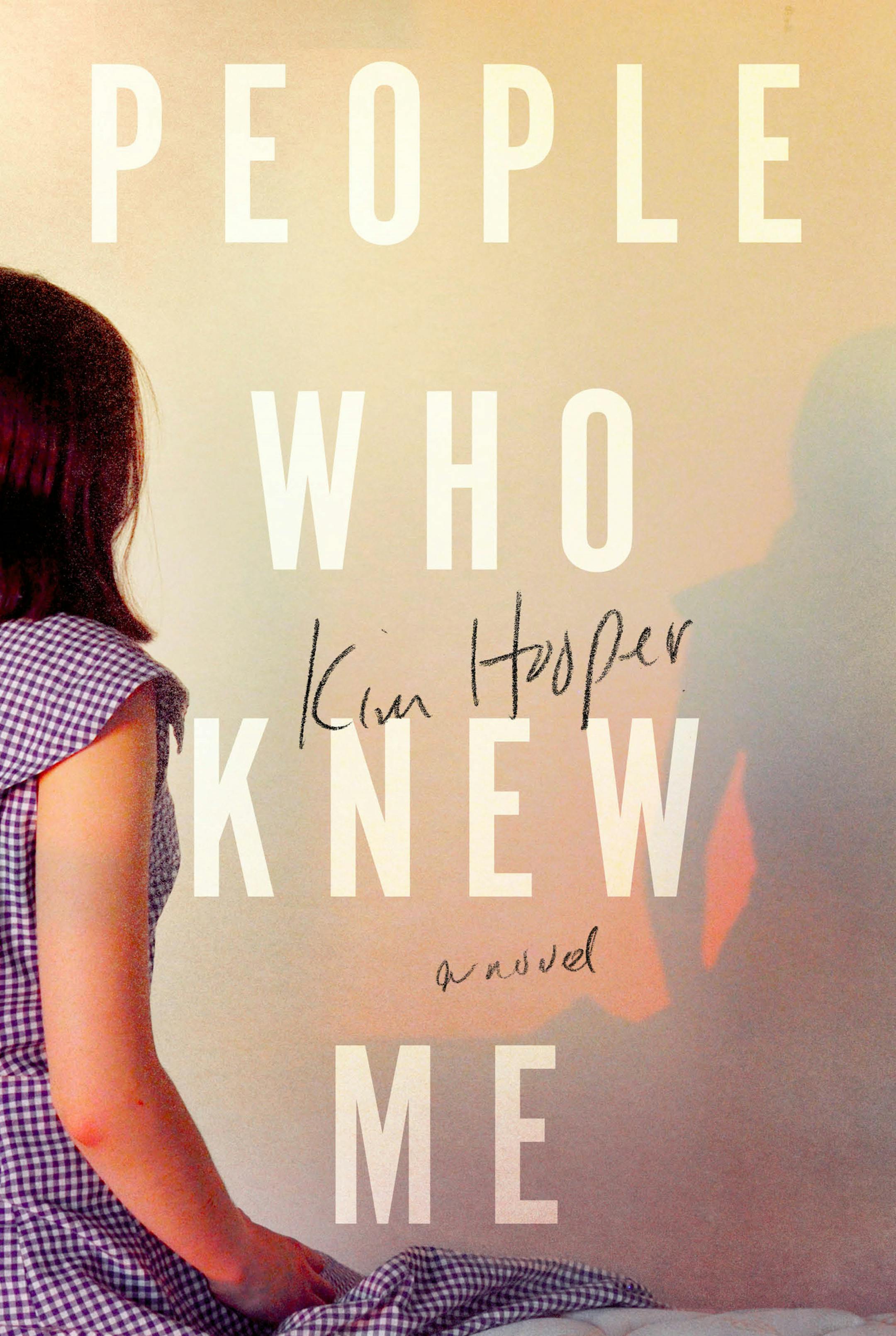 "People Who Knew Me" by Kim Hooper