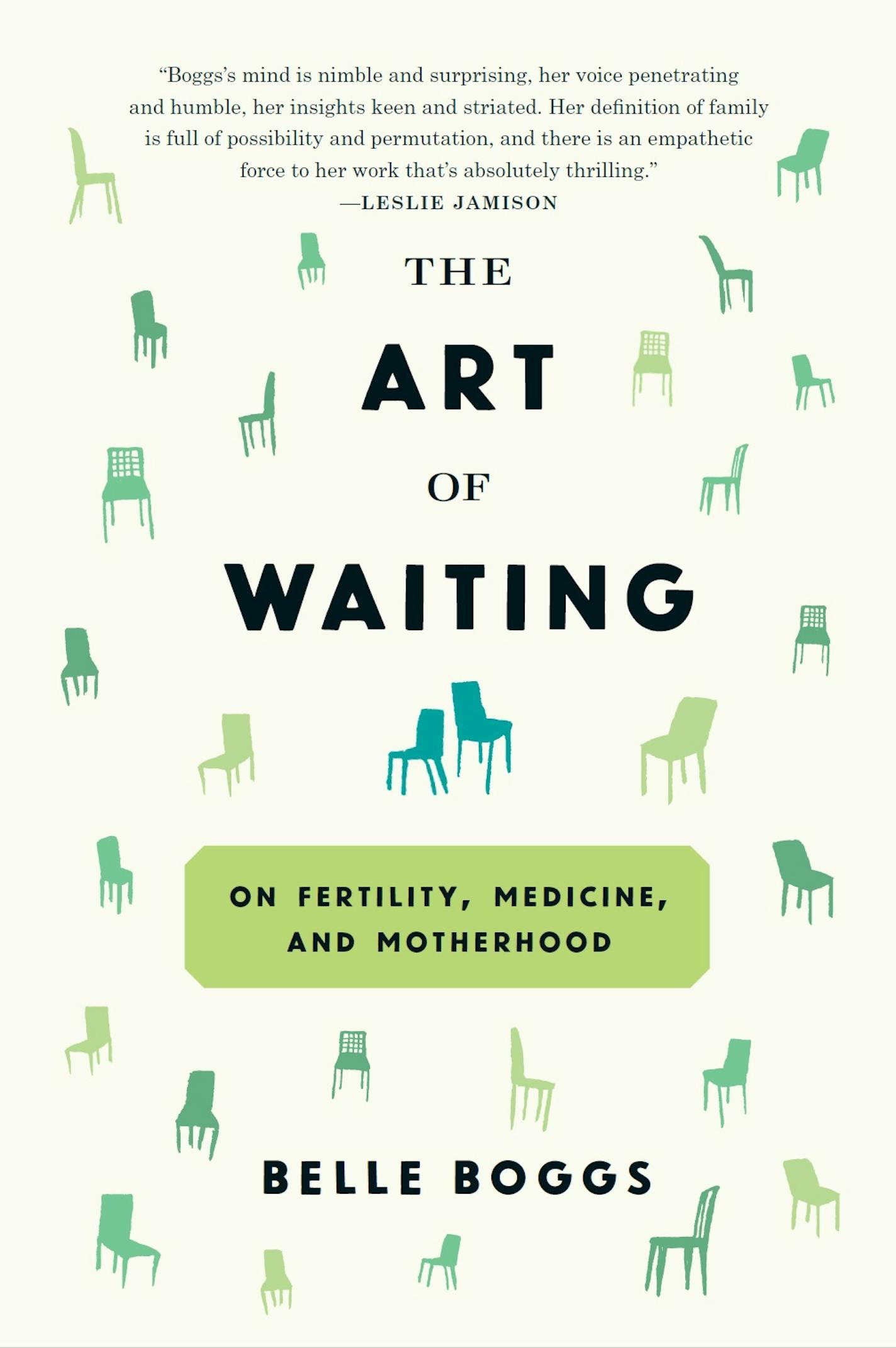 "The Art of Waiting," by Belle Boggs