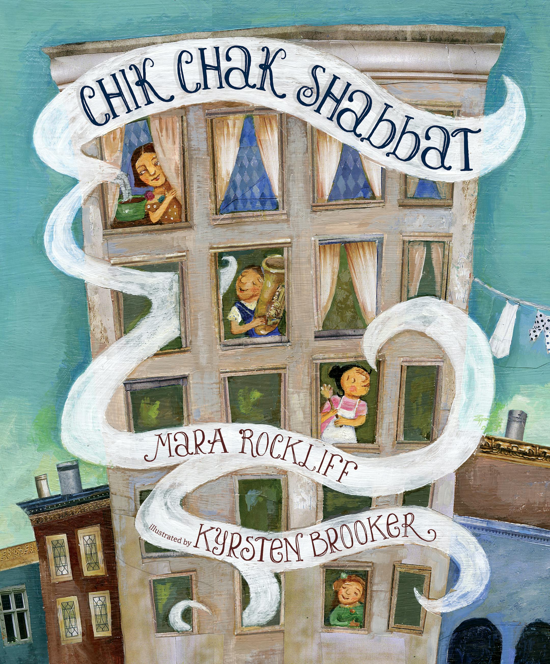 Chik Chak Shabbat," by Mara Rockliff and Kyrsten Brooker