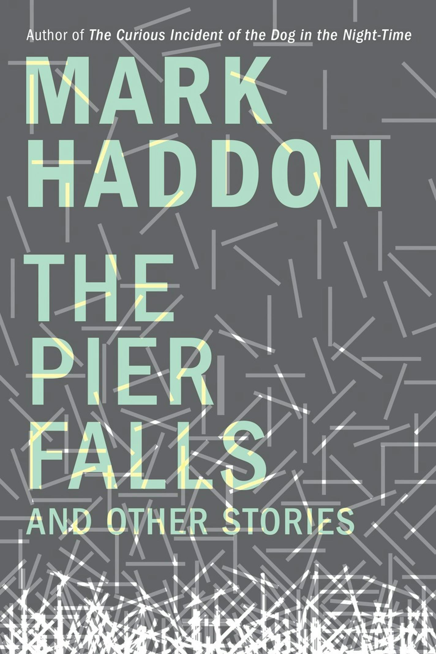 "The Pier Falls," by Mark Haddon