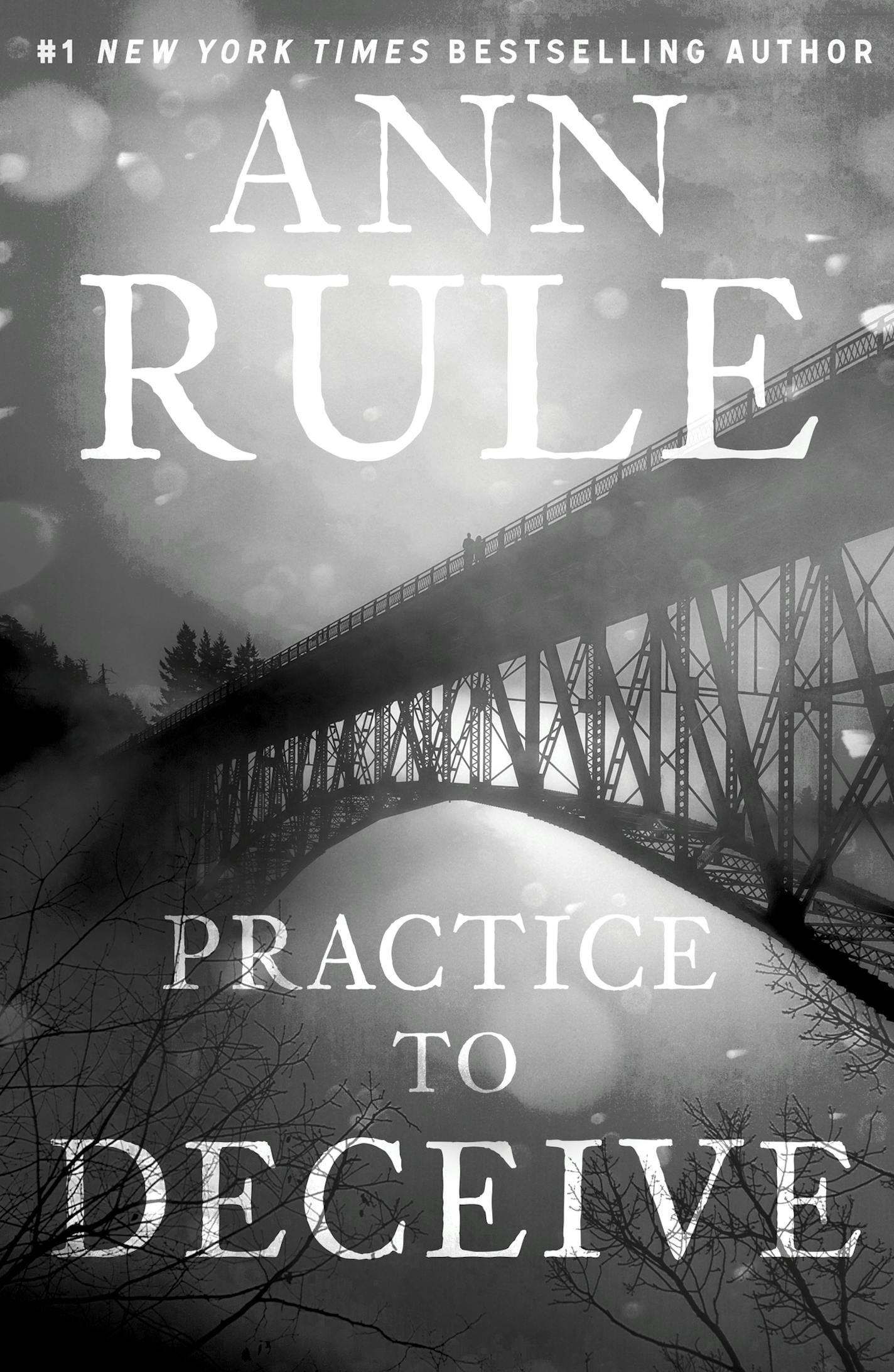 Practice to Deceive, Ann Rule