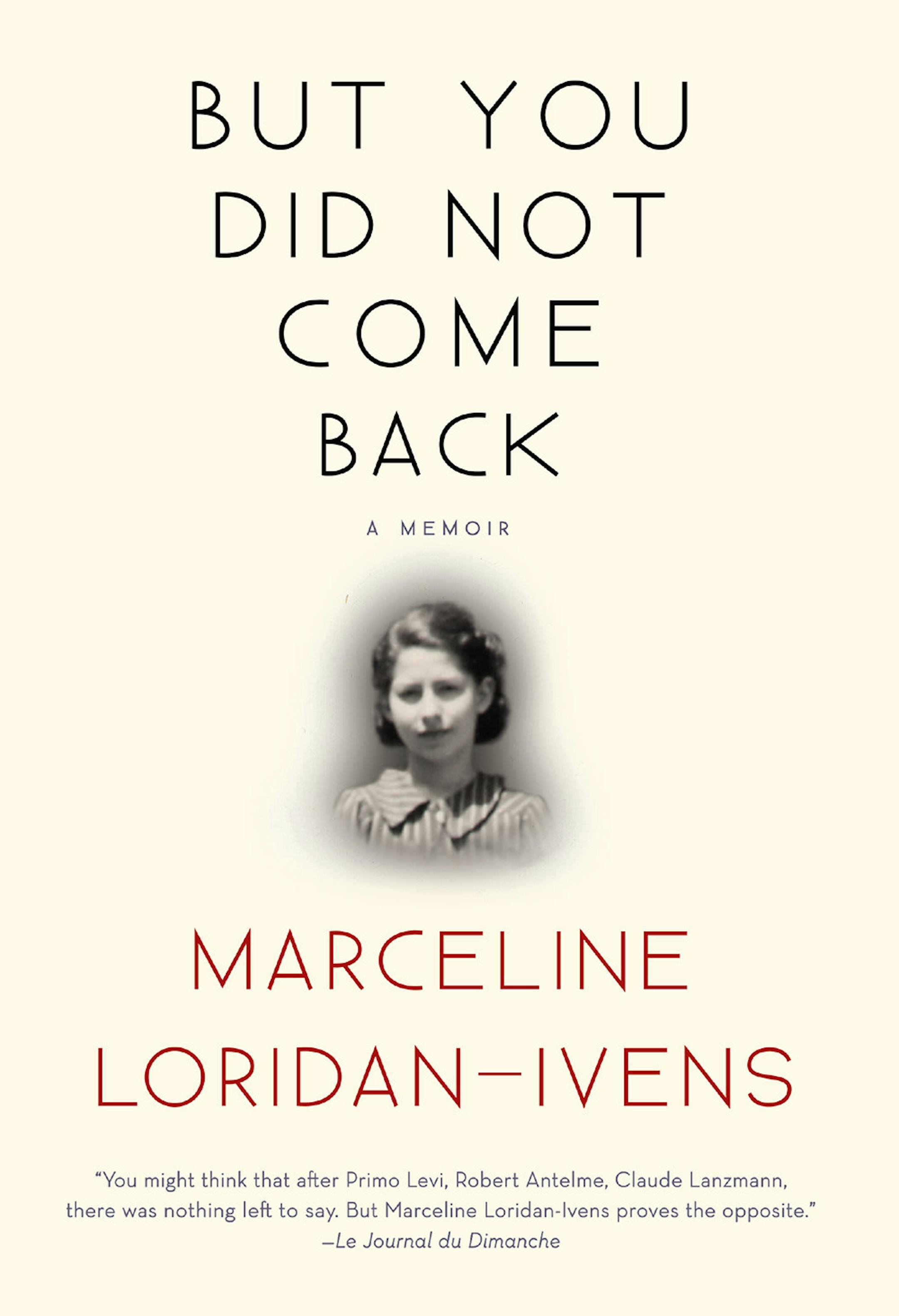 "But You Did Not Come Back," by Marceline Loridan-IVens