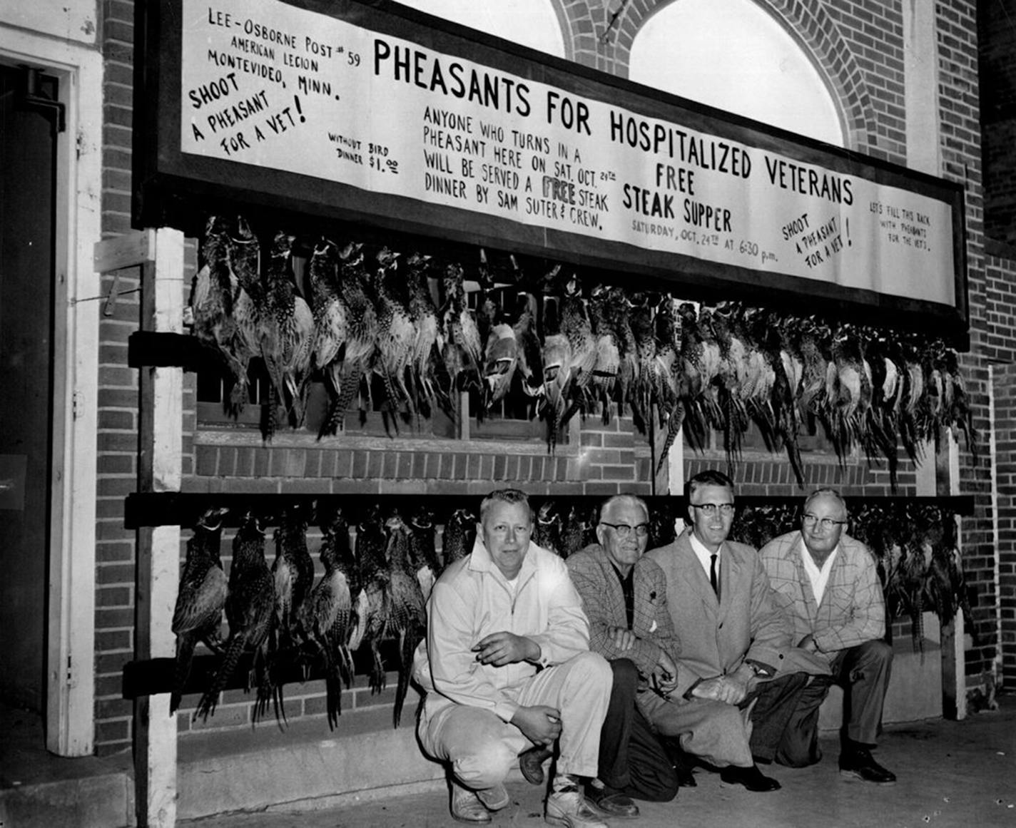 A 1960 veterans' pheasant dinner benefit promised a steak dinner to anyone who dropped off a pheasant. "Shoot a pheasant for a vet!'' the sign proclaimed. ORG XMIT: MIN2015100609584223