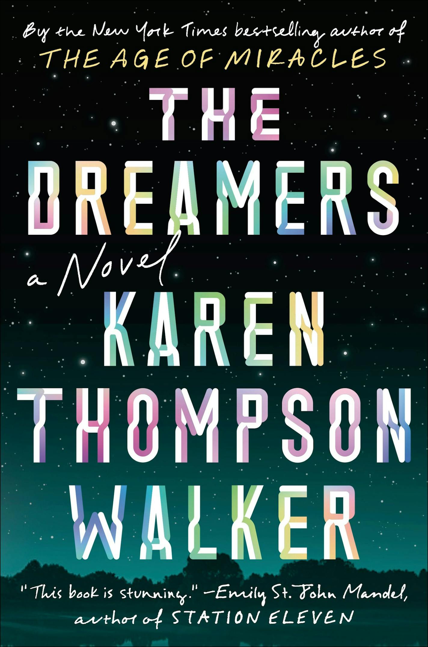 The Dreamers, by Karen Thompson Walker