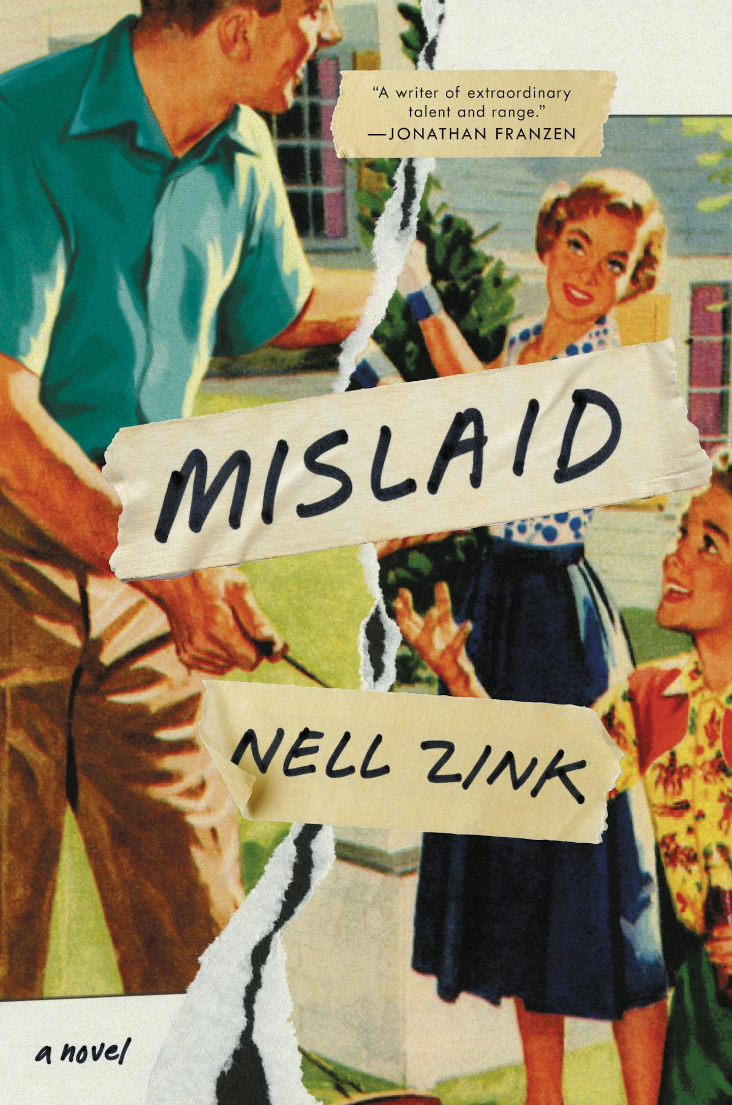 "Mislaid," by Nell Zink