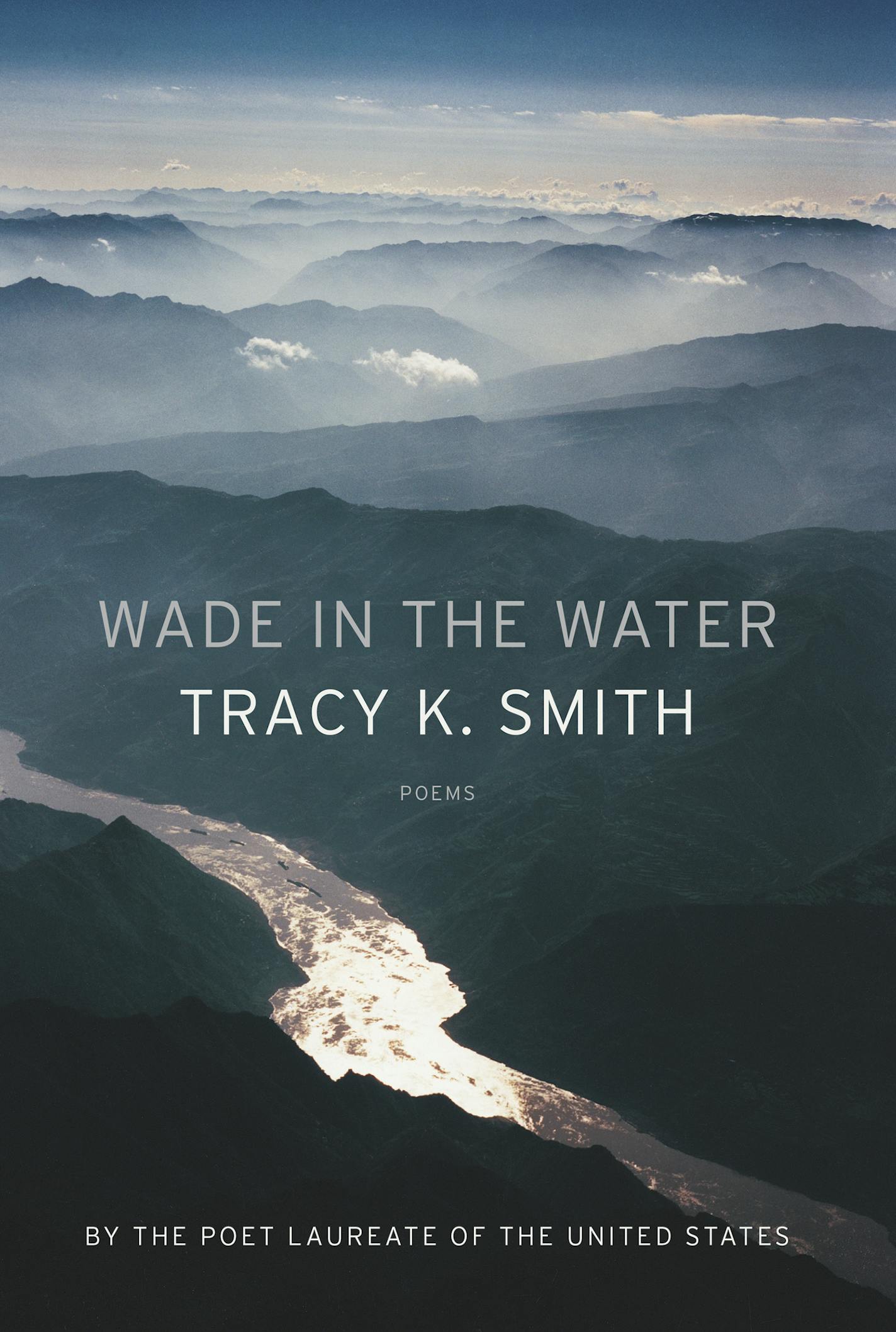 Wade in the Water, by Tracy K. Smith