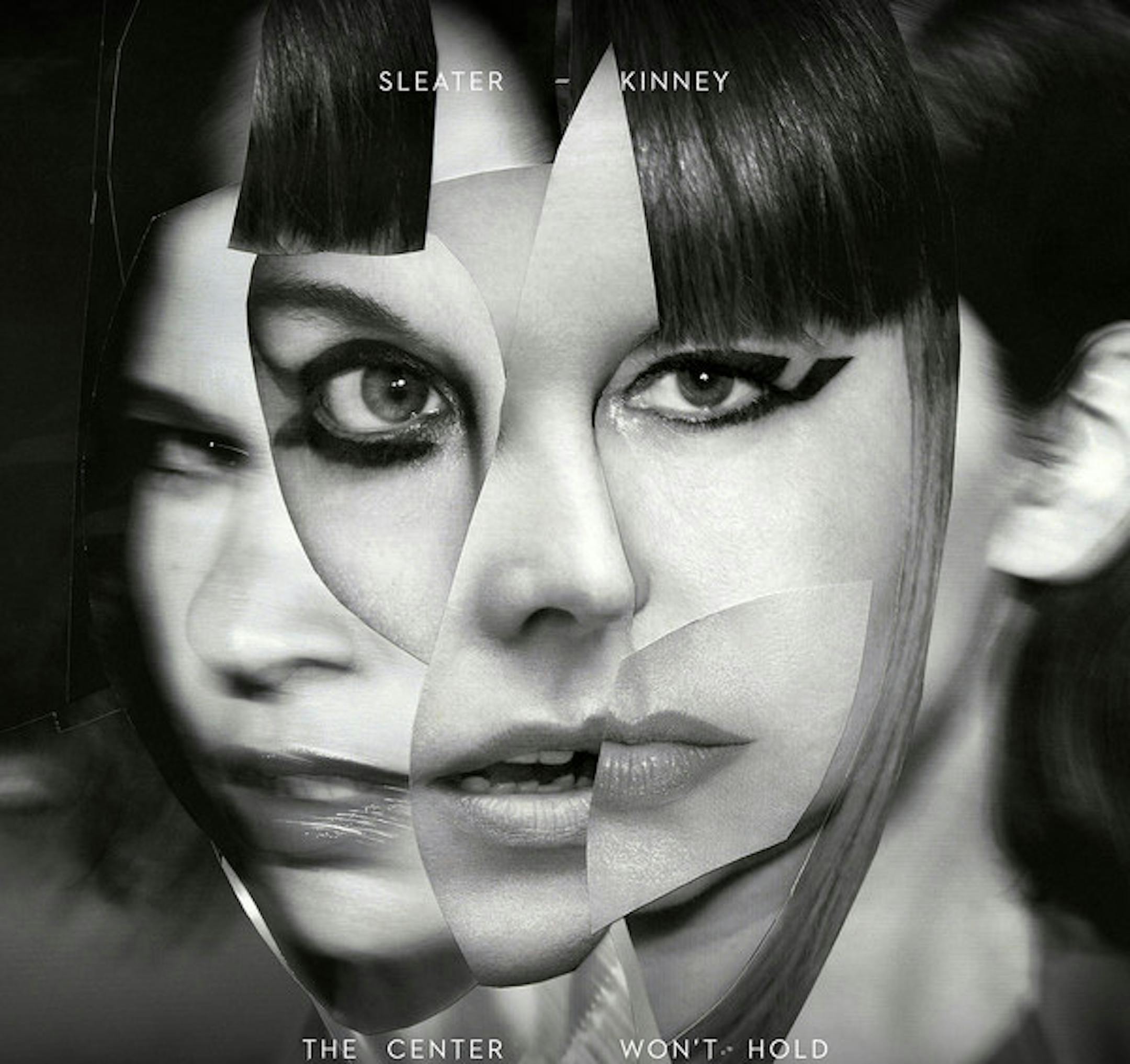 Sleater-Kinney, “The Center Won’t Hold”