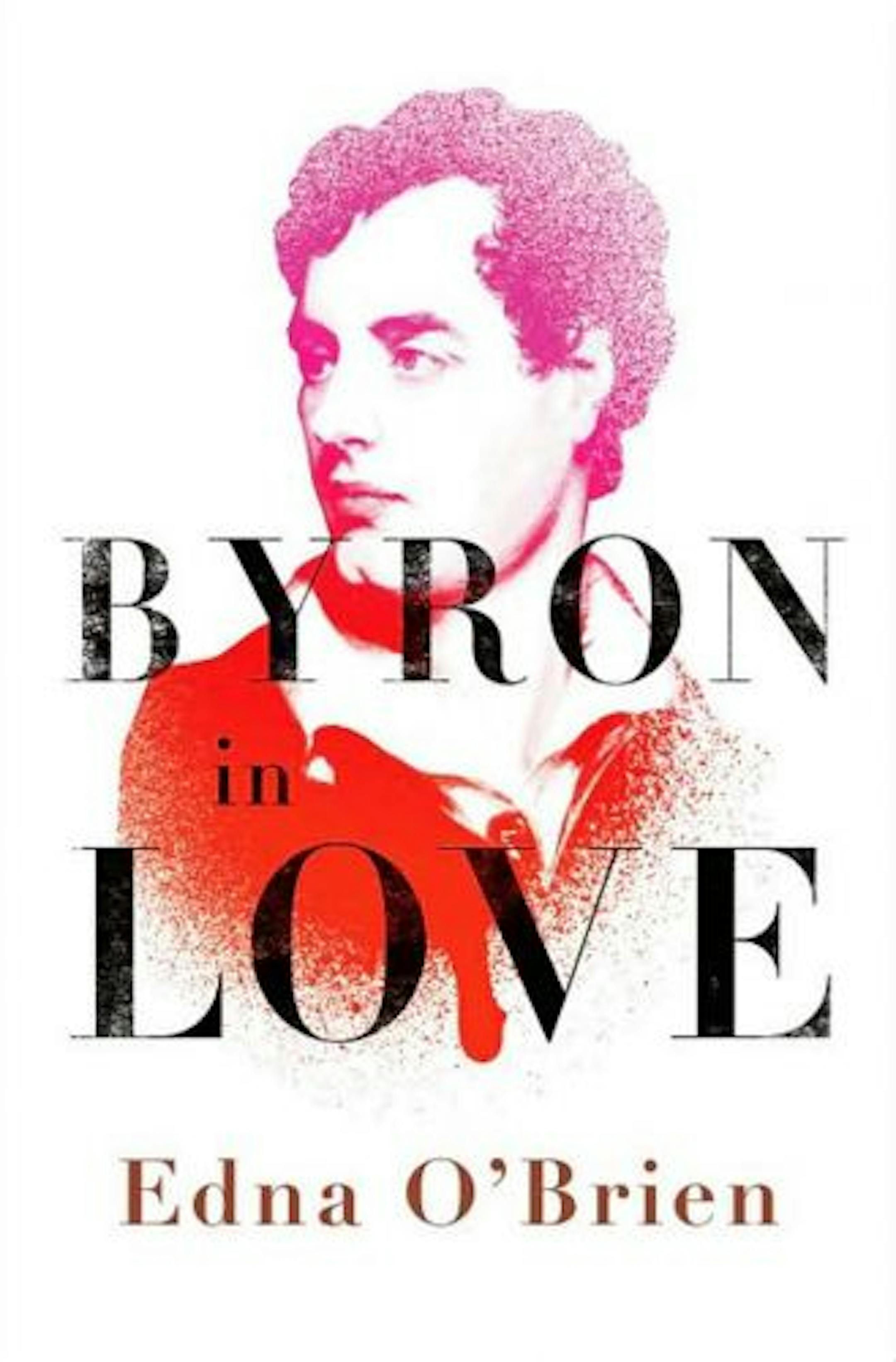 Byron in Love by Edna O'Brien