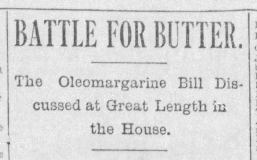 This headline about the oleomargarine debate in Congress appeared on the front page of the Minneapolis Tribune in 1886.