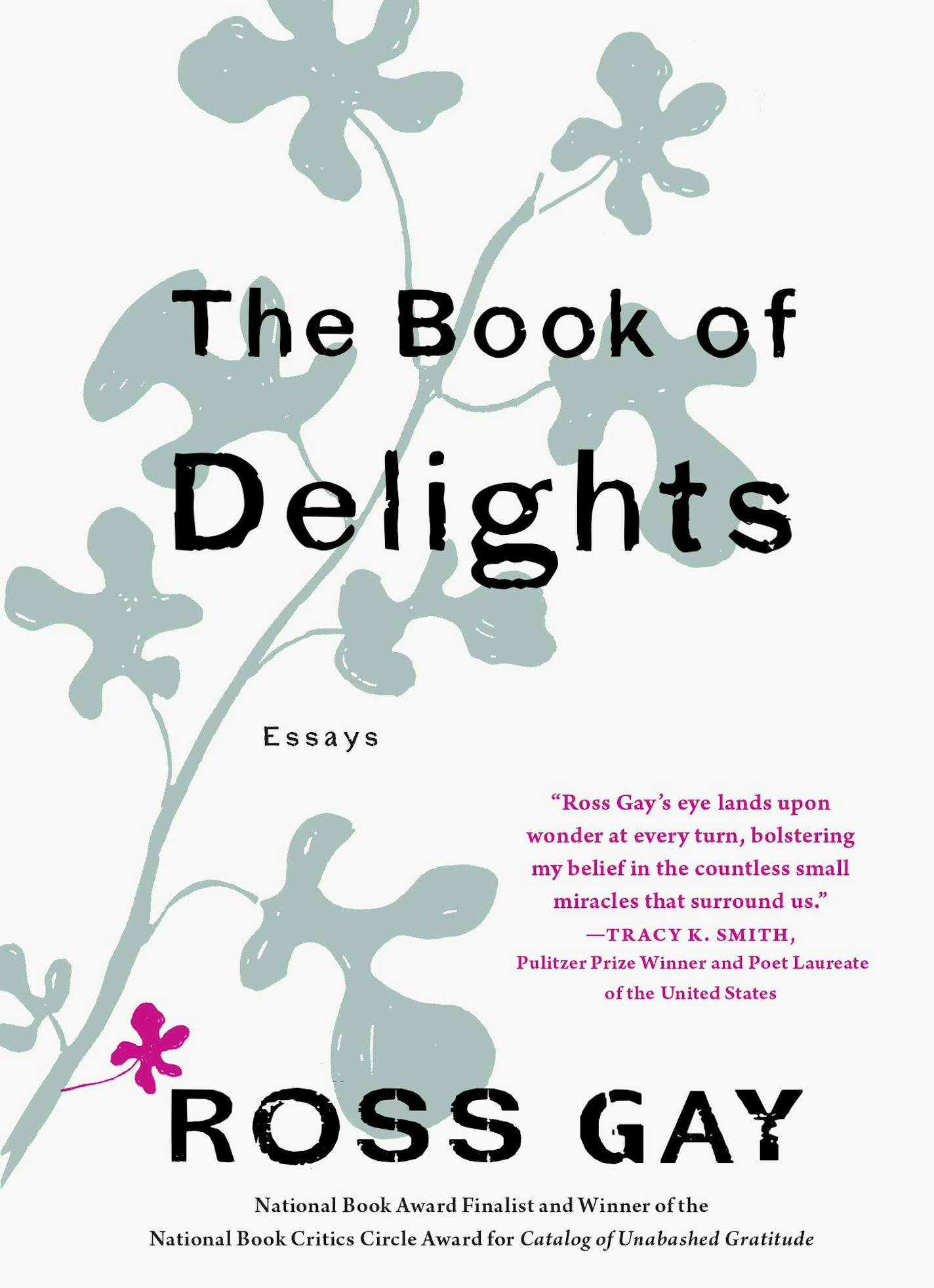 "The Book of Delights" by Ross Gay