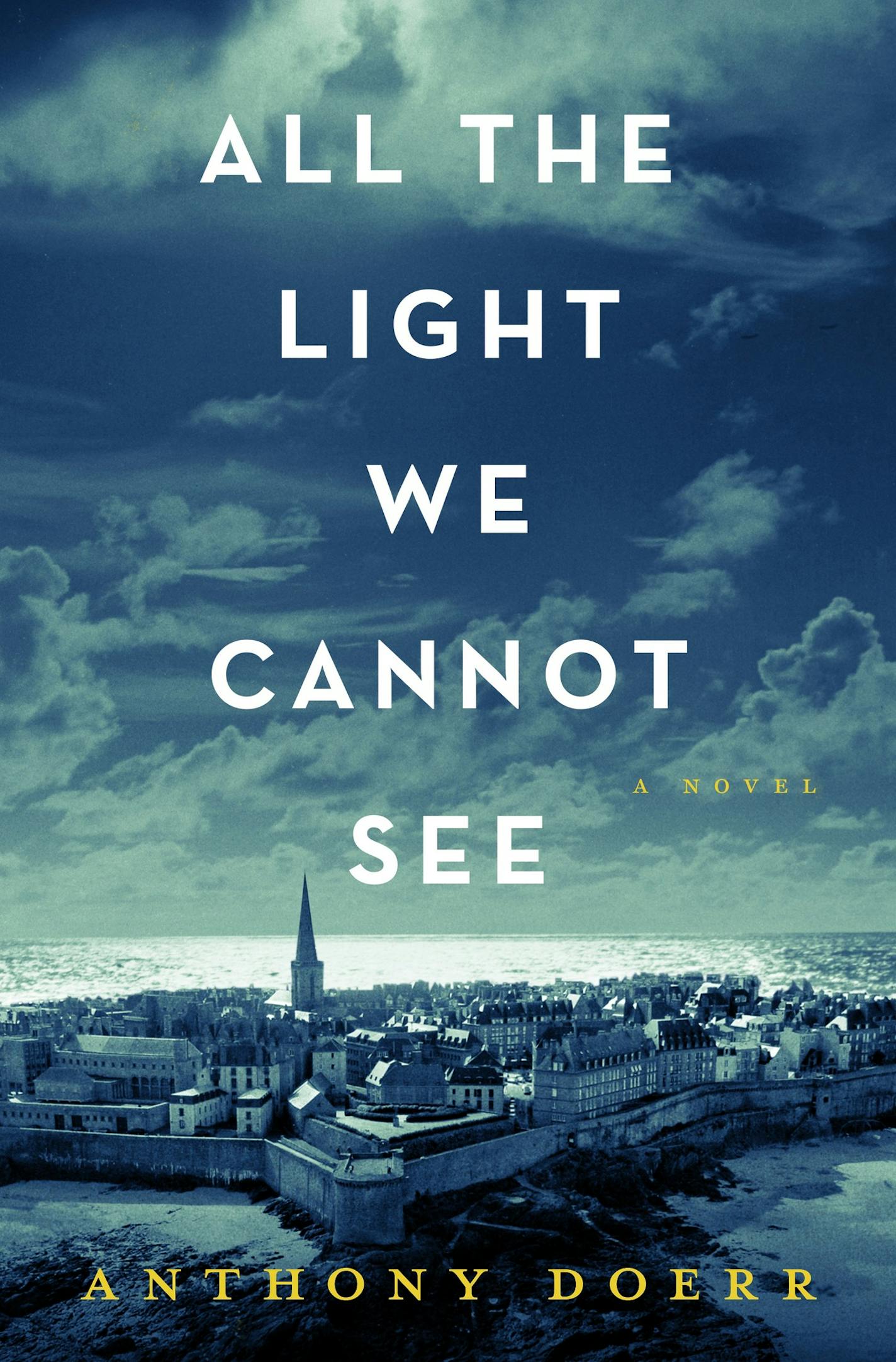 "All the Light We Cannot See," by Anthony Doerr